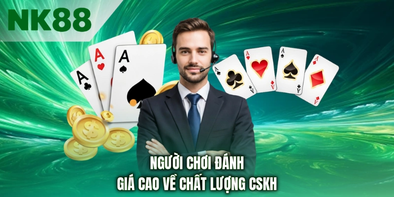 Người chơi đánh giá cao về chất lượng CSKH