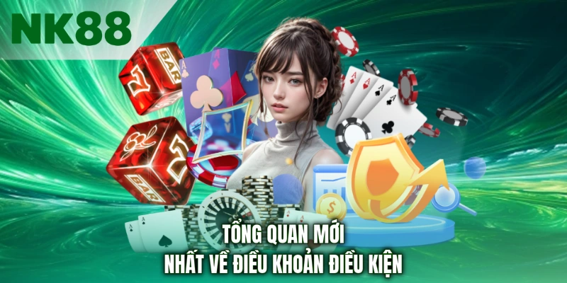 Tổng quan mới nhất về điều khoản điều kiện